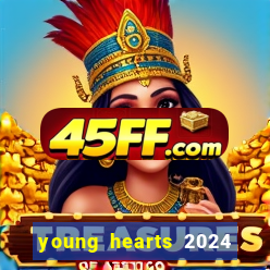 young hearts 2024 assistir online